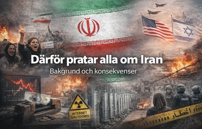 Därför pratar alla om Iran – Bakgrund och konsekvenser