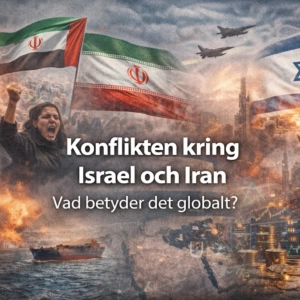 Konflikten kring Israel och Iran – Vad betyder det globalt?