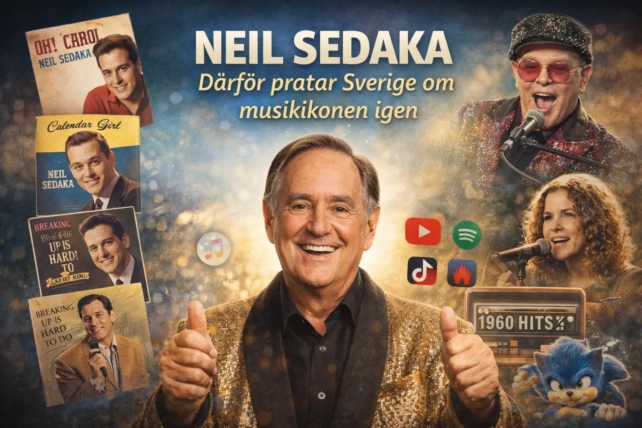 Neil Sedaka – Därför pratar Sverige om musikikonen igen